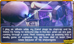 borderlands-confessions:  “I play as Wilhelm while my friend