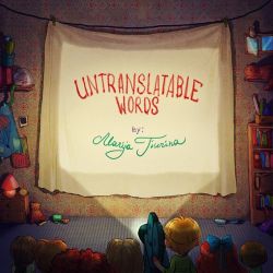 beben-eleben:  Marija Tiurina’s “Untranslatable Words”