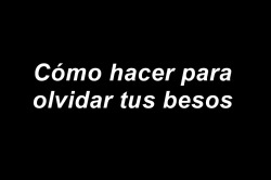 b-l-u-e-l-u-n-g-s:    Cómo hacer para Olvidarte - Manuel Medrano.