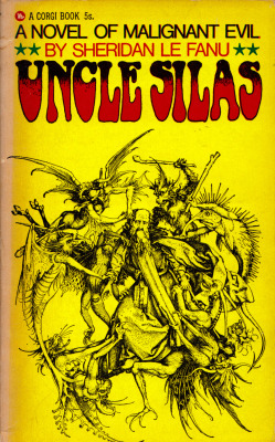 Uncle Silas, by Sheridan Le Fanu (Corgi, 1966). From a second-hand