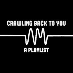 heavensby:  CRAWLING BACK TO YOU// a guitar-heavy playlist guaranteed