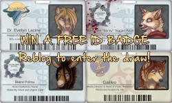 fauxlacine:I’m holding a raffle for some free ID badges!Reblog