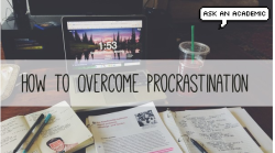 academicmind:  Ask an Academic: A Series on Getting Your Shit TogetherLet me just say before I start: I suffer from chronic procrastination. The fact that this post took me a week to write underlines that. As a student, I can’t afford to procrastinate;