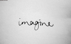 imagine ~~