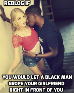 racingpro52:  whitegirlsloveinterracial: Proper white boy behavior… 