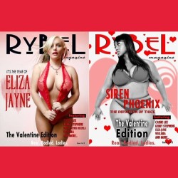 the Next edition of Rybel Magazine @rybelmagazine is complete, The dual covers are graced by Eliza Jayne @modelelizajayne  and Siren Phoenix @sirenphoenixtheplusmodel . As always each cover has exclusive content related to that cover model. The valentine