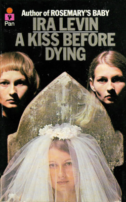 A Kiss Before Dying, by Ira Levin (Pan, 1977).From a charity