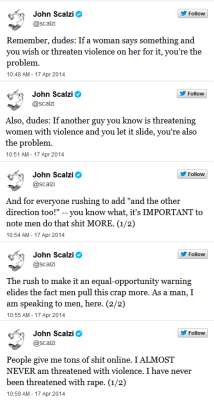 m4r1p0s4:  i-come-by-it-honestly:  John Scalzi gets it.  >”The