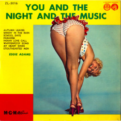 classicwaxxx:  Eddie Adams “You And The Night And The Music”