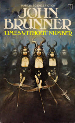 Times Without Number, by John Brunner (Hamlyn, 1981). From a