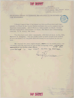 todaysdocument:  Truman to MacArthur: “You’re Fired” Proposed