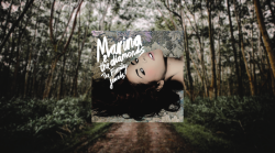 gumbitch:    Marina and The Diamonds’ discography + nature