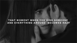 shadesofgrey-50: That moment when you kiss someone and  everything