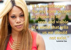 ethiopienne:  “It is revolutionary for any trans person