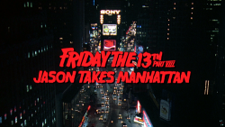 shotsofhorror:  Friday the 13th Part VIII: Jason Takes Manhattan,