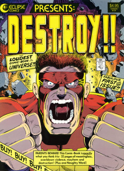 comicbookcovers:  DESTROY!! #1, November 1986, cover by Scott