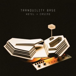 4. Tranquility Base Hotel & Casino // Arctic Monkeys