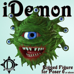 iDemon Deep in the Dungeons of fantasy land you see a treasure box. Do you open it? Yes? You move towards the box when suddenly an iDemon comes from nowhere. Do you run? No? You see it has seven eyes on its&rsquo; head and a bulging eye in the middle&hell