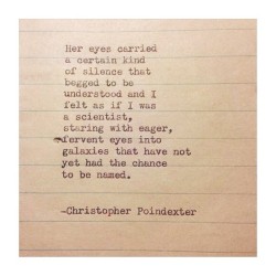 christopherpoindexter:  The Universe and Her, and I #255 written