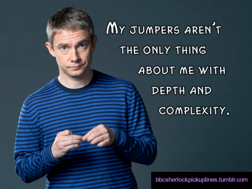 “My jumpers aren’t the only thing about me with depth and complexity.”