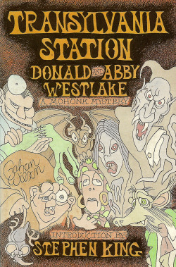 Transylvania Station, by Donald and Abby Westlake (Dennis McMillian Publications, 1987).From a charity shop in Arnold, Nottingham.Every year, high on a mountaintop in upstate New York, 300 or more people gather to confront and solve a murder. A mysterious