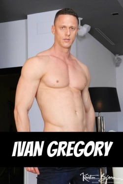 IVAN GREGORY at KristenBjorn   CLICK THIS TEXT to see the NSFW