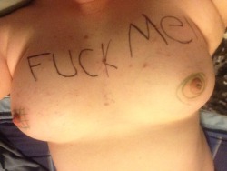 Here is another request I had! I was trying to add some fancy touches to it on the nipples and I don&rsquo;t think it turned out that good. But the request was to write fuck me on my tits.