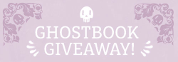 13crownsstudio:  GHOSTBOOK (HARDCOVER) GIVEAWAY A few of the