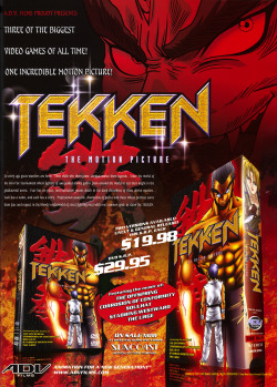 oldgamemags:An advert for Tekken: The Motion Picture.Follow OldGameMags