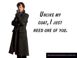 â€œUnlike my coat, I just need one of you.â€Submitted