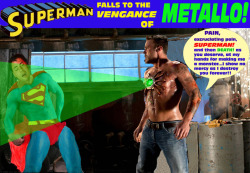 Metallo , the Man of the kryptonite Â killing the Man of the Steel .