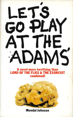 Let’s Go Play At The Adams, by Mendal Johnson (Diamond Books,