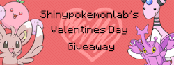 shinypokemonlab:Hey everyone and happy Valentines day!:D  Are