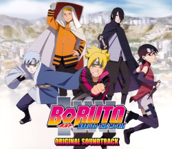 aiuchihashadow:  Boruto -Naruto The Moive- OST BK
