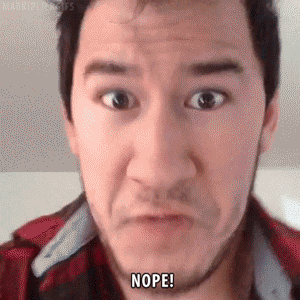 markipliergifs:  #NOPE
