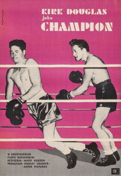movieposteroftheday:  1961 Polish poster for CHAMPION (Mark Robson,