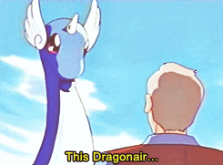 axew:  The Legend Of Dratini  OK so when I was a kid I’d