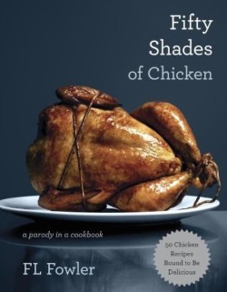 I’d like to bite that leg (an actual parody cookbook — recipes