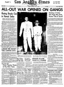 latimes:  July 20, 1949: Mickey Cohen, right, and Harry Cooper,