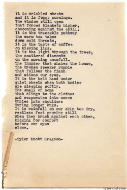 tylerknott:  Typewriter Series #919 by Tyler Knott Gregson