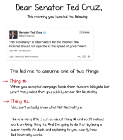 oatmeal:  I wrote a letter to Ted Cruz explaining how Net Neutrality