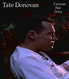 el-mago-de-guapos: Tate Donovan Vietnam War Story (1988) 