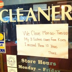 2am-poetry:  tw-koreanhistory: This sign on cousin’s dry cleaner