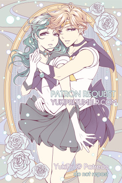 yukipri: Patreon Patron Request  Sailor Neptune + Sailor Uranus