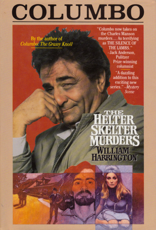 Columbo: The Helter Skelter Murders, by William Harrington (Forge, 1994).From Ebay.