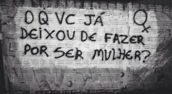 tiradona:  “Eu detesto ser feministaser feminista já me fez