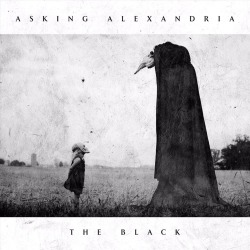askingxalexandria:  Asking Alexandria’s 4th studio album The
