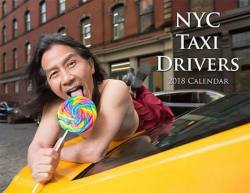 sugaronastick:  (via AXXIDENTAL The NYC Taxi Drivers 2018 Calendar