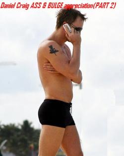 lamarworld:  Sexy UK actor Daniel Craig ASS & BULGE appreciation(PART