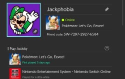 Add me on switch!! Also send me Let Go gifts and I’ll love